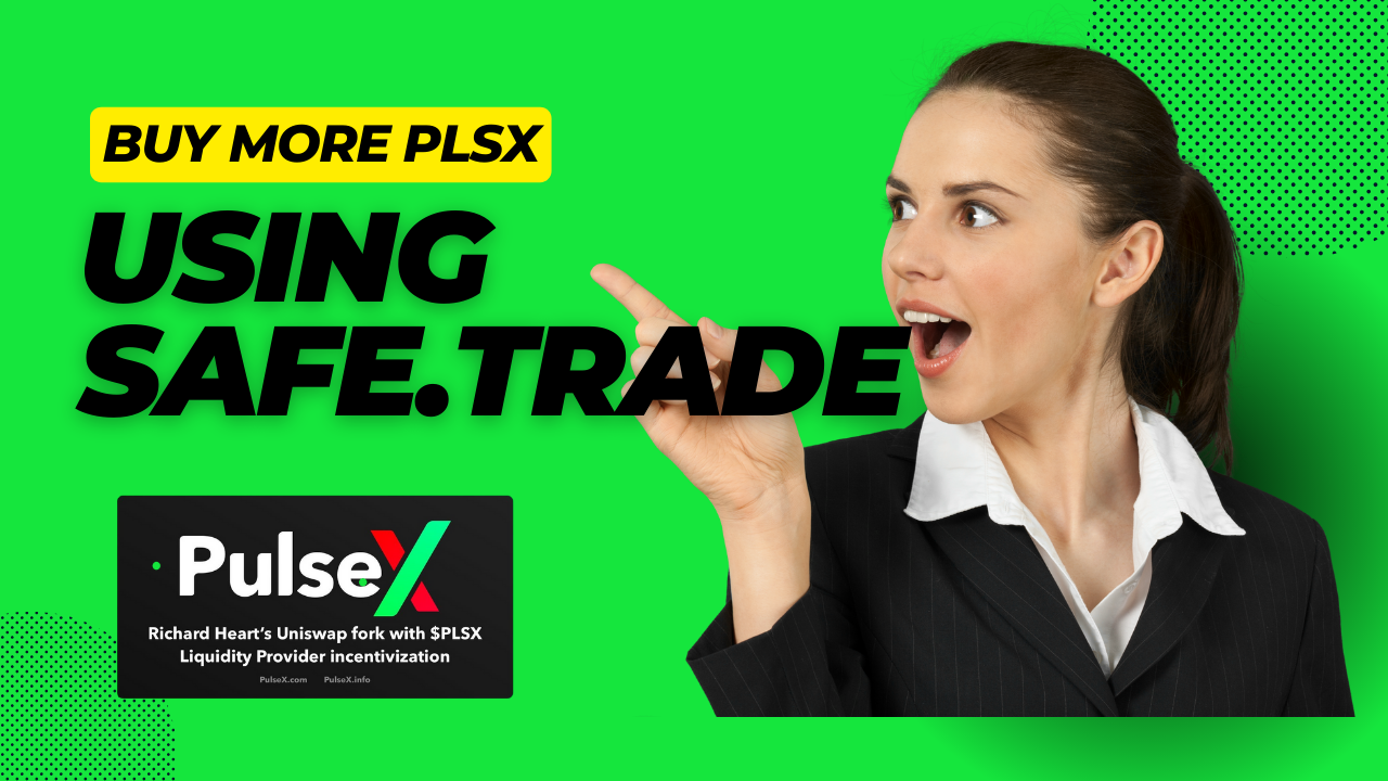 Buy More PulseX using Safetrade