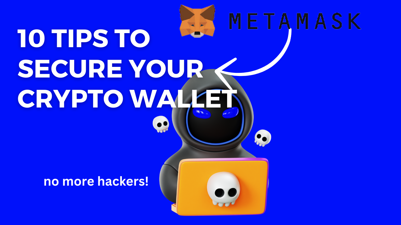 10 Tips to Keep Your Crypto Wallet Secure