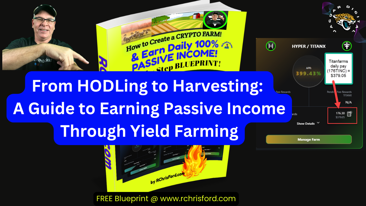From HODLing to Harvesting: A Guide to Earning Passive Income Through Yield Farming