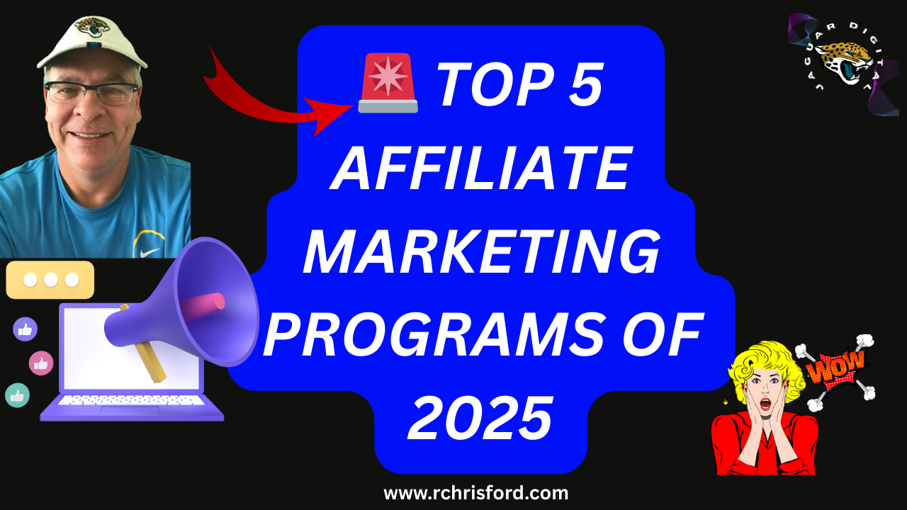 The Top 5 Affiliate Marketing Programs of 2025: Your Blueprint to High-Paying Passive Income