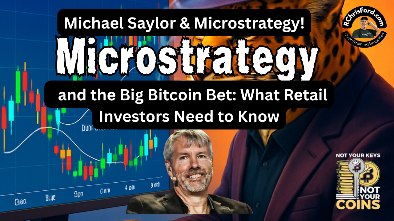 Michael Saylor, MicroStrategy, and the Big Bitcoin Bet: What Retail Investors Need to Know